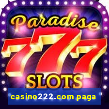 casino222.com paga